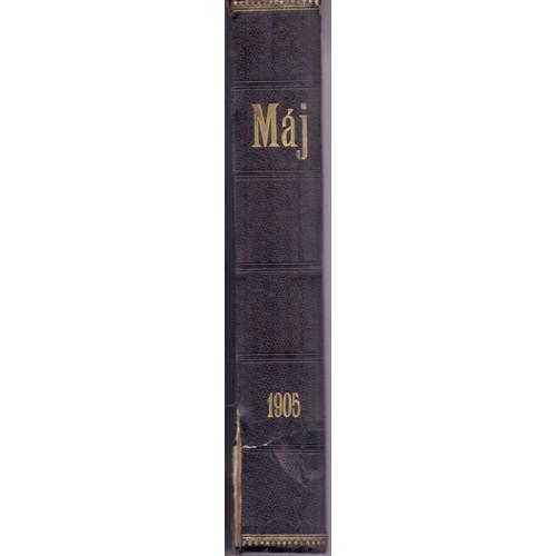 Máj (1905) Ročník III. Číslo 1 - 52 - Knihy a časopisy