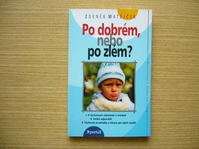 Zdeněk Matějček - Po dobrém, nebo po zlém? | 2000 -n