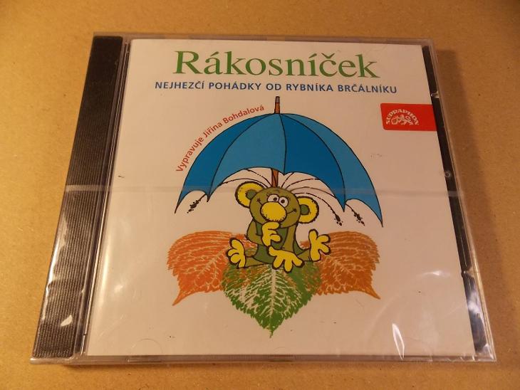 RÁKOSNÍČEK Pohádky od rybníka Brčálníka Bohdalová J. 2006 CD nerozbale - Hudba