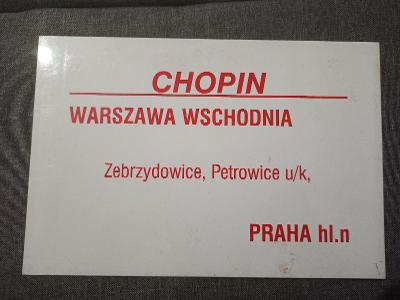Směrová cedule PKP - CHOPIN (Warszawa - Praha)