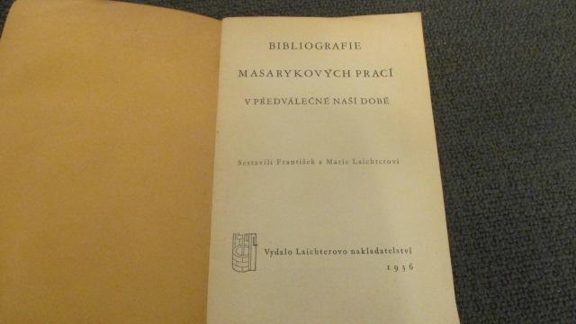 F. Bibliografie Masarykových prací  1936 - Odborné knihy