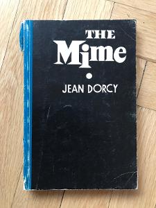 The Mime – Jean Dorcy  – pantomima, divadlo