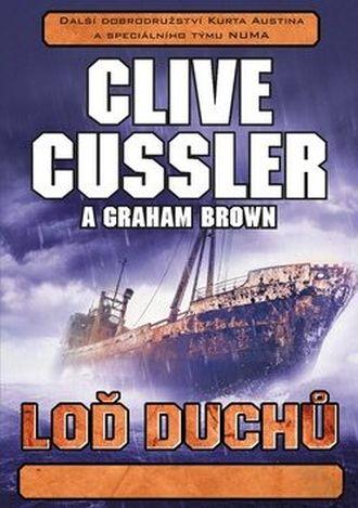 Clive Cussler & Graham Brown Loď duchov - Knihy a časopisy