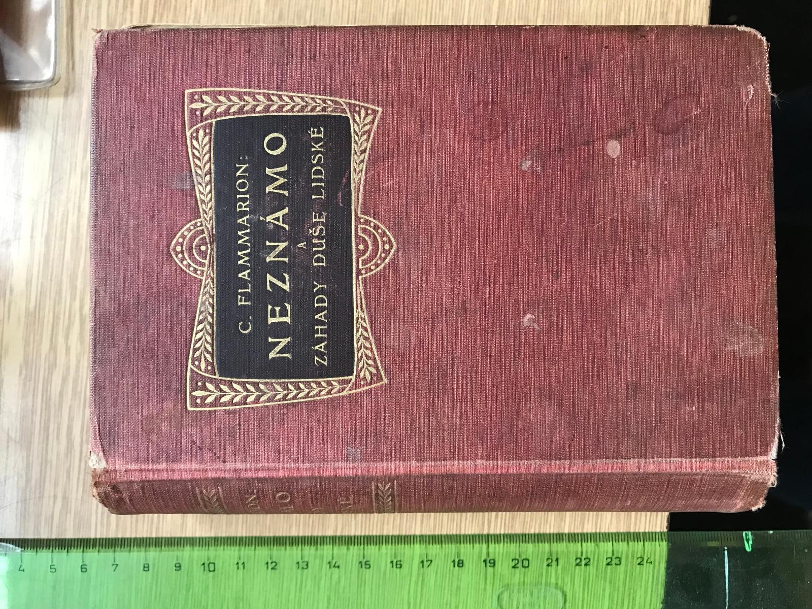 Nevedno a záhady duše ľudské - Flammarion C. 1907 - Odborné knihy