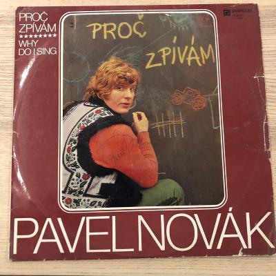 Pavel Novák – Proč Zpívám (Why Do I Sing) (S PODPISEM)