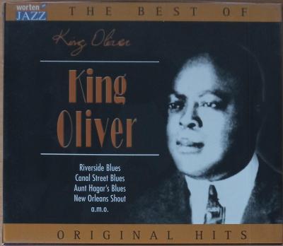 CD - King Oliver: The Best Of Original Hits  (nové ve folii)