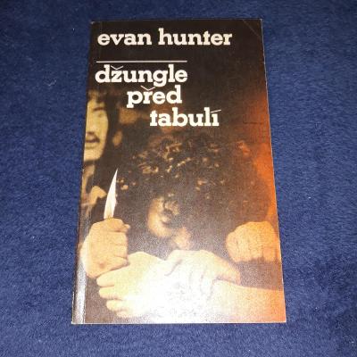 Džungle před tabulí - Evan Hunter