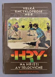 Miloš Zapletal - Velká encyklopedie her na hřišti a v tělocvičně