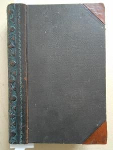 HISTORIE  ANGLICKÉ LITERATURY 1896 chromolito, váha 2 kg, kůže 632 str