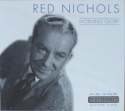 CD - Red Nichols: Morning Glory (PAST PERFECT, luxusní edice, nové)