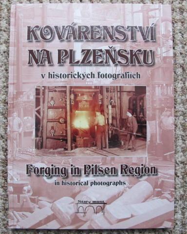 Kovárenství na Plzeňsku v historických fotografiích -industriál, Plzeň
