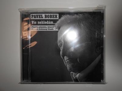 PAVEL BOBEK - VÍC NEHLEDÁM.....POCTA J.CASHOVI - CD ! 2010 !
