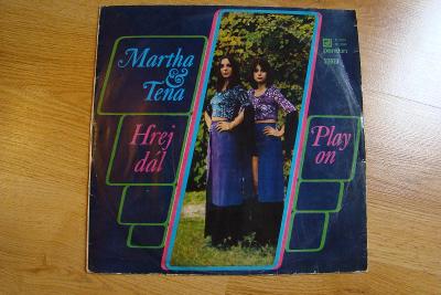 LP Martha a Tena  - Hrej dál / Play on/ - rok 1971