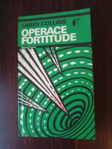 Operace Fortitude - Larry Collins