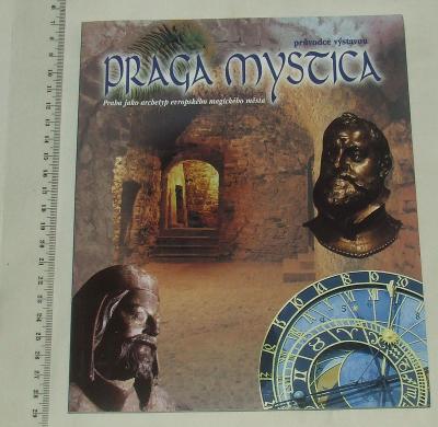 Praga mystica - průvodce výstavou - B. Vurm - Praha historie