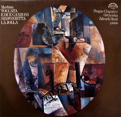 Bohuslav Martinů ‎– Toccata E Due Canzoni / Sinfonietta La Jolla