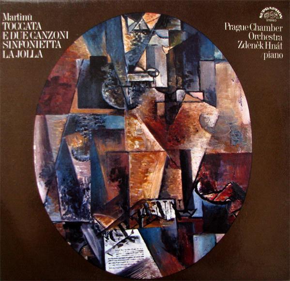 Bohuslav Martinů ‎– Toccata E Due Canzoni / Sinfonietta La Jolla (NM+) - Hudba
