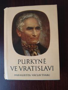 Purkyně ve Vratislavi -  Ivan Kubišta, Václav Švarc