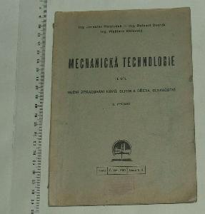 Mechanická technologie - II. díl - ruční zpracování kovů slitin - 1943