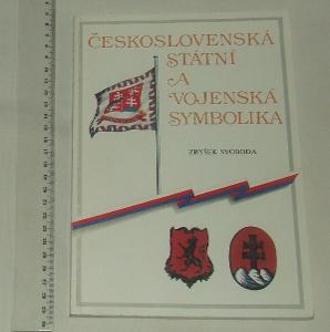 Československá státní a vojenská symbolika - vyznamenání znak uniforma