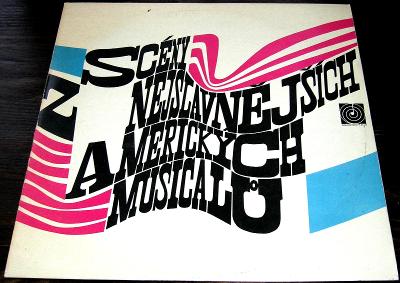 LP SCÉNY Z NEJSLAVNĚJŠÍCH AMERICKÝCH MUSICALů, P1966, JAKO NOVÉ, RARE