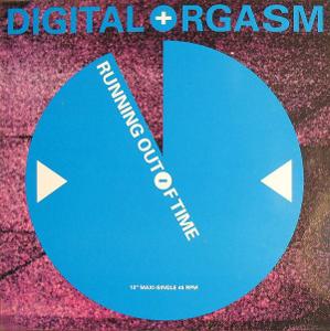 LP DIGITAL ORGASM- Running Out Of Time  (12"Maxi Single)
