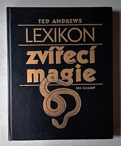 Ted Andrews LEXIKON ZVÍŘECÍ MAGIE