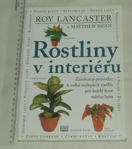 Rostliny v interiéru - R. Lancaster - rostlina