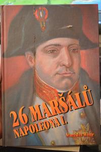 26 MARŠÁLŮ Napoleona I. - Stanislav Wintr (Svět křídel)