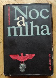 NOC A MLHA * O. KRAUS, E. KULKA * 1958 - koncentrační tábory