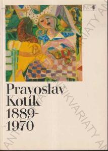 Pravoslav Kotlík 1889-1970 Marcela Pánková  1991