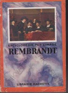 Encyclopédie par l\'image Rembrandt Hachette