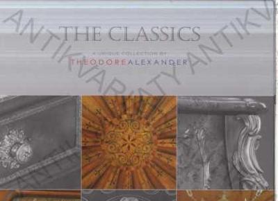The Classics Theodore Alexander 2007