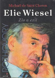 Elie Wiesel. Zlo a exil