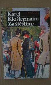Kniha Karel Klostermann Za štěstím 