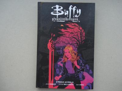 Buffy přemožitelka upírů - Střední je peklo