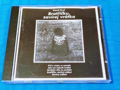 CD Karel kryl - Bratříčku zavírej vrátka (2002) 