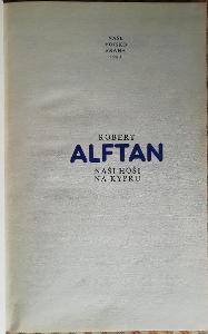 Naši hoši na Kypru, Robert Alftan, 1983