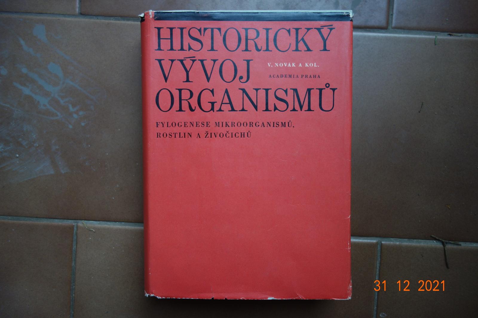 Historický vývoj organizmov. - Odborné knihy