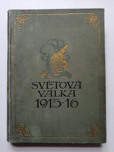 Světová válka 1914-1915 slovem i obrazem  * díl III