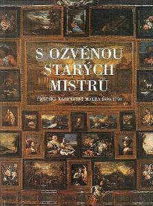 S ozvěnou starých mistrů - Pražská kabinetní malba 1690-1750 (A4)
