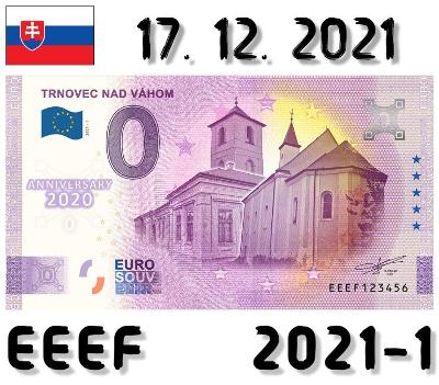 0 Euro Souvenir | TRNOVEC NAD VÁHOM | EEEF | 2021 | ANNIVERSARY