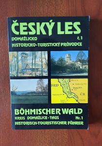 Český Les - historicko-turistický průvodce
