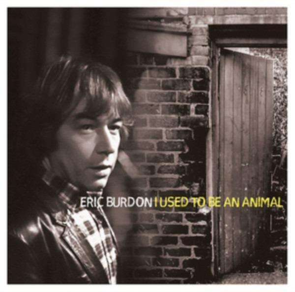🎸 LP ERIC BURDON – I Used To Be An Animal /ZABALENO ❤☮ - Hudba