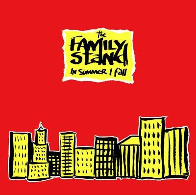 LP THE FAMILY STAND- In Summer I Fall  (12"Maxi Single)