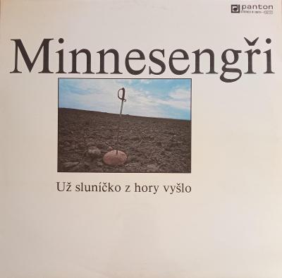LP - Minnesengři – Už Sluníčko Z Hory Vyšlo  