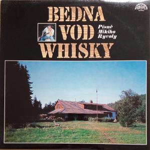 LP - Bedna vod whisky - Písně Mikiho Ryvoly  