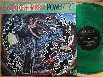 Ludichrist – Powertrip GREEN VINYL EX GER 1988 | Aukro