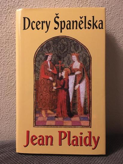 Jean Plaidy - Dcery Španělska