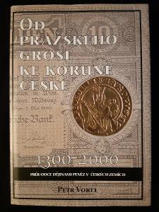 Kniha Od pražského groše ke koruně české, 1. vydání